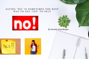 Saying No is Sometimes Best Way to Say Yes to Self
